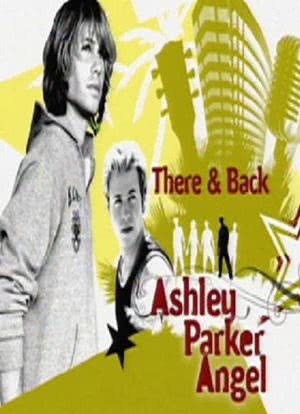 There & Back: Ashley Parker Angel海报封面图