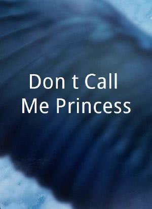 Don't Call Me Princess!海报封面图