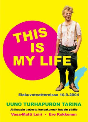 Uuno Turhapuro - This Is My Life海报封面图