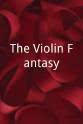 大卫·威克斯 The Violin Fantasy