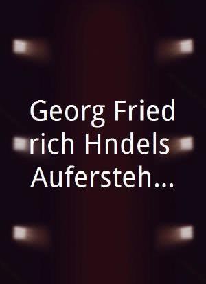 Georg Friedrich Händels Auferstehung海报封面图
