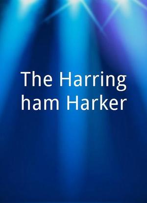 The Harringham Harker海报封面图