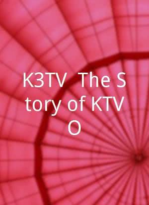 K3TV: The Story of KTVO海报封面图