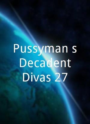 Pussyman's Decadent Divas 27海报封面图
