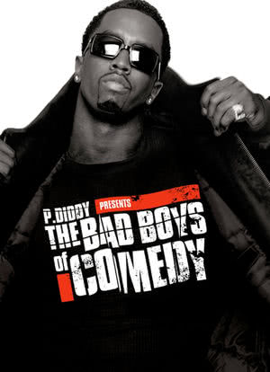 P. Diddy Presents the Bad Boys of Comedy海报封面图