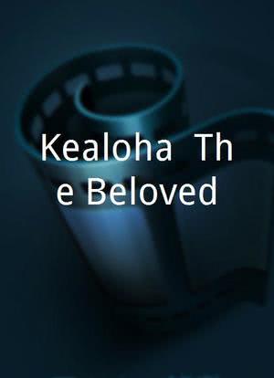 Kealoha: The Beloved海报封面图