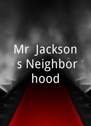 Mr. Jackson's Neighborhood海报封面图