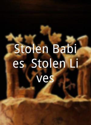 Stolen Babies, Stolen Lives海报封面图