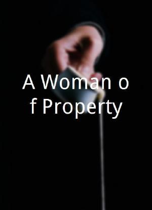 A Woman of Property海报封面图