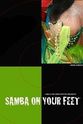 Paulo Barros Samba on Your Feet
