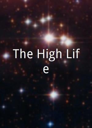 The High Life海报封面图