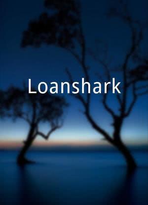 Loanshark海报封面图