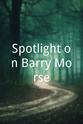 Daril Anthes Spotlight on Barry Morse