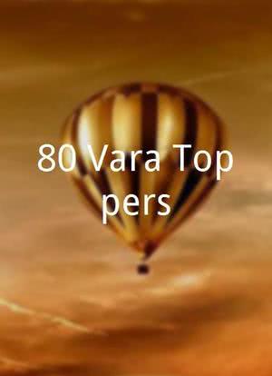 80 Vara Toppers海报封面图