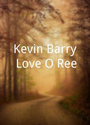 Kevin Barry Love O'Ree海报封面图