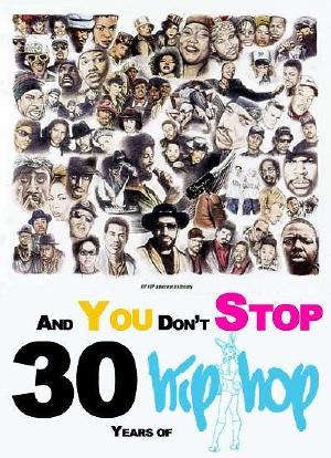 And You Don't Stop: 30 Years of Hip-Hop海报封面图