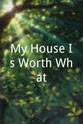 Kendra Todd My House Is Worth What?