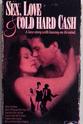 Carolyn J. Silas Sex, Love and Cold Hard Cash