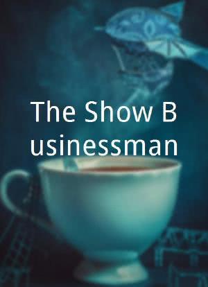 The Show Businessman海报封面图