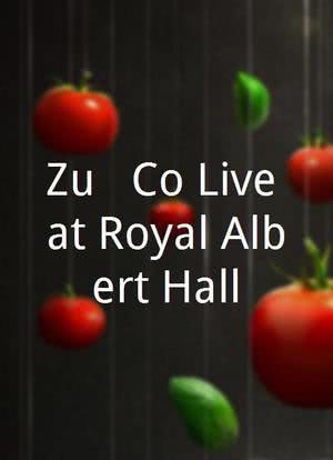 Zu & Co Live at Royal Albert Hall海报封面图