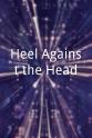 Greg Humphreys Heel Against the Head