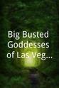 Tawny Peaks Big Busted Goddesses of Las Vegas
