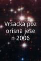 Ivan Dzankic Vrsacka pozorisna jesen 2006