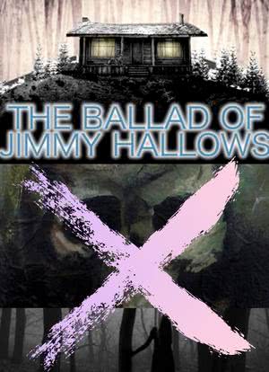 The Ballad of Jimmy Hallows海报封面图