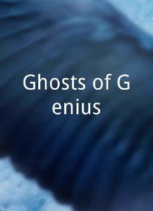 Ghosts of Genius海报封面图