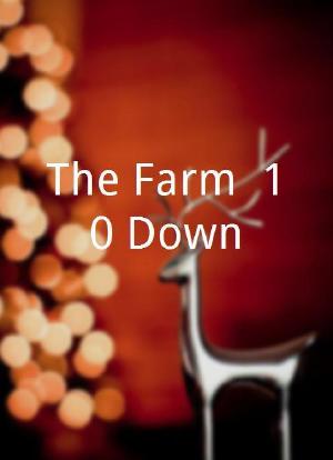 The Farm: 10 Down海报封面图