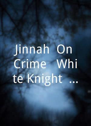 Jinnah: On Crime - White Knight, Black Widow海报封面图