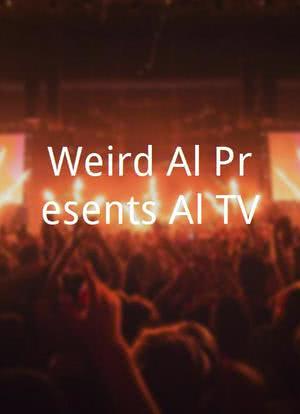 Weird Al Presents Al-TV海报封面图