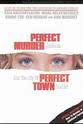 L. Melvin Ward Perfect Murder, Perfect Town: JonBenét and the City of Boulder