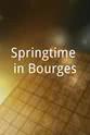Savuka Springtime in Bourges
