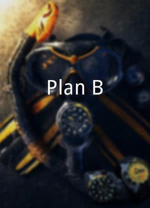 Plan B海报封面图