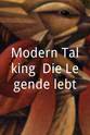 Modern Talking Modern Talking: Die Legende lebt