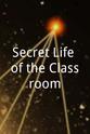Fran Landsman Secret Life of the Classroom