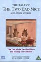 Suzanne Bonetti The Tale of Two Bad Mice and Johnny Town-Mouse
