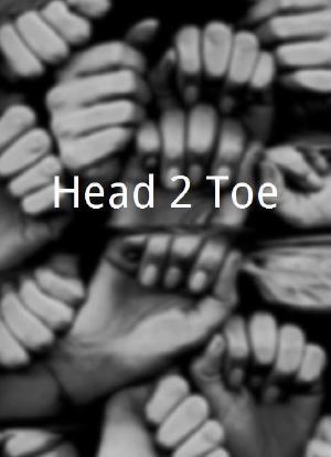 Head 2 Toe海报封面图