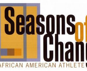 Seasons of Change: The African American Athlete海报封面图