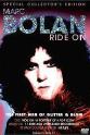 Rolan Bolan Marc Bolan: Ride On