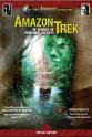 Georges de Caunes Amazon Trek: In Search of Vanishing Secrets