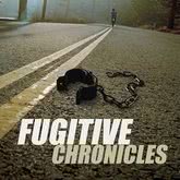 The Fugitive Chronicles