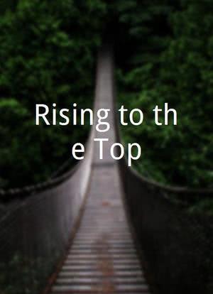 Rising to the Top海报封面图