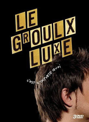 Le Groulx Luxe海报封面图