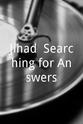 Sarem Yadegari Jihad: Searching for Answers