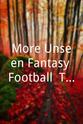 Andy Jacobs More Unseen Fantasy Football: The Phoenix Years
