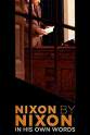 Charles Colson Nixon by Nixon: In His Own Words