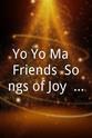 Paquito D'Rivera Yo-Yo Ma & Friends: Songs of Joy & Peace