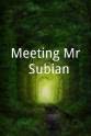 Paul Austin Sanders Meeting Mr. Subian